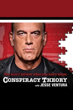 Watch Free Conspiracy Theory with Jesse Ventura HD Online on SFlix