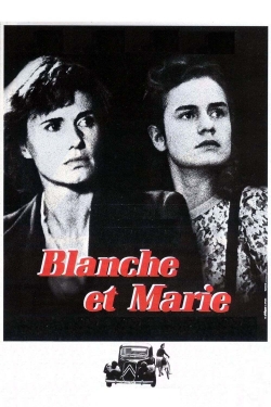 Watch Free Blanche and Marie HD Online on SFlix