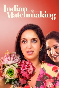 Watch Free Indian Matchmaking HD Online on SFlix