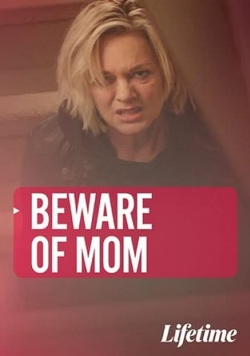 Watch Free Beware of Mom HD Online on SFlix