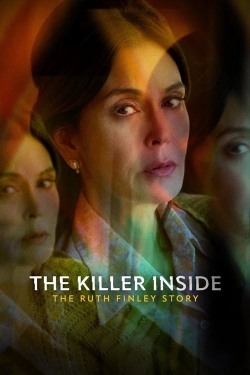 Watch Free The Killer Inside: The Ruth Finley Story HD Online on SFlix