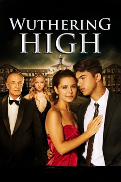 Watch Free Wuthering High HD Online on SFlix