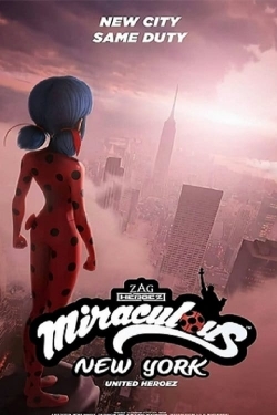 Watch Free Miraculous World: New York, United HeroeZ HD Online on SFlix