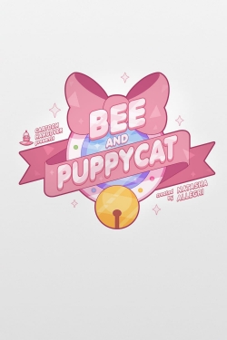 Watch Free Bee and PuppyCat HD Online on SFlix