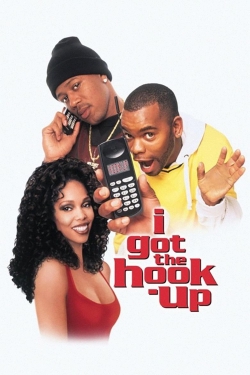 Watch Free I Got the Hook Up HD Online on SFlix