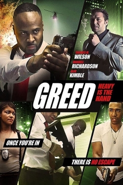 Watch Free Greed: Heavy Is The Hand HD Online on SFlix