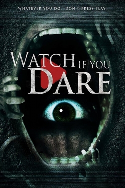 Watch Free Watch If You Dare HD Online on SFlix