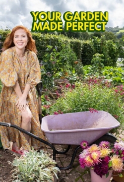 Watch Free Your Garden Made Perfect HD Online on SFlix