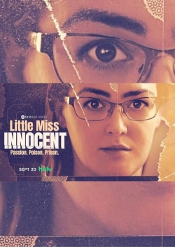 Watch Free Little Miss Innocent: Passion. Poison. Prison. HD Online on SFlix