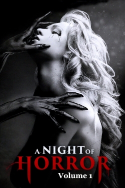 Watch Free A Night of Horror Volume 1 HD Online on SFlix