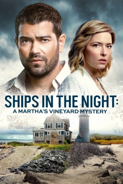 Watch Free Ships in the Night: A Martha's Vineyard Mystery HD Online on SFlix