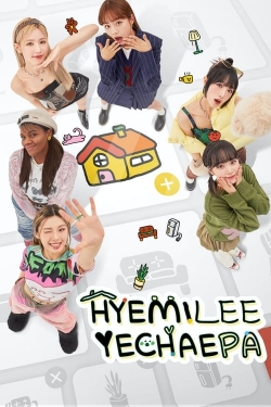 Watch Free HyeMiLeeYeChaePa HD Online on SFlix