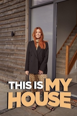 Watch Free This Is My House HD Online on SFlix