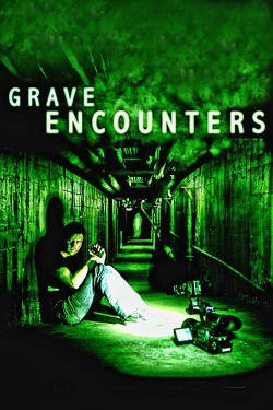 Watch Free Grave Encounters HD Online on SFlix