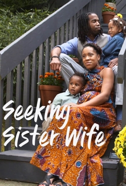 Watch Free Seeking Sister Wife HD Online on SFlix