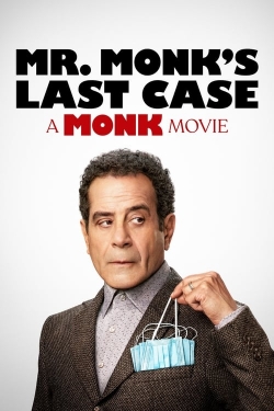 Watch Free Mr. Monk's Last Case: A Monk Movie HD Online on SFlix