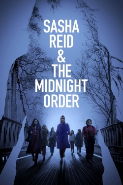 Watch Free Sasha Reid and the Midnight Order HD Online on SFlix