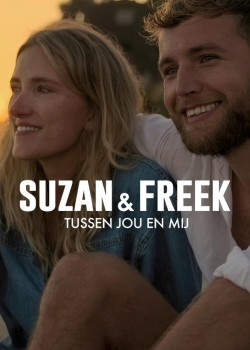 Watch Free Suzan & Freek: Between You & Me HD Online on SFlix