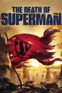 Watch Free The Death of Superman HD Online on SFlix