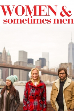 Watch Free Women & Sometimes Men HD Online on SFlix