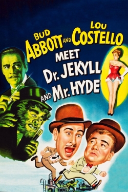 Watch Free Abbott and Costello Meet Dr. Jekyll and Mr. Hyde HD Online on SFlix