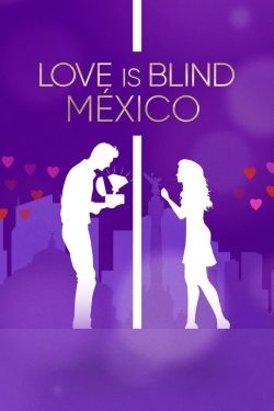 Watch Free Love Is Blind: Mexico HD Online on SFlix