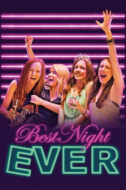 Watch Free Best Night Ever HD Online on SFlix