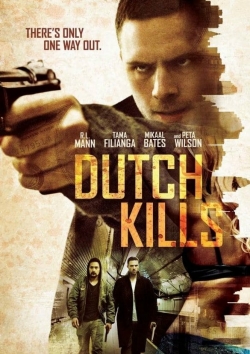 Watch Free Dutch Kills HD Online on SFlix