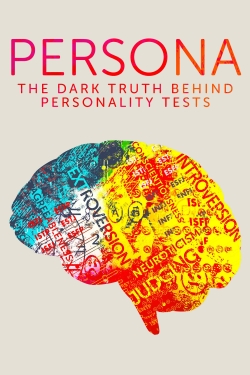 Watch Free Persona: The Dark Truth Behind Personality Tests HD Online on SFlix