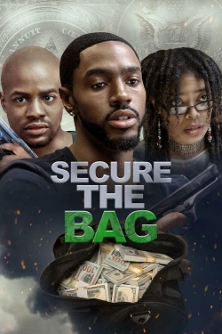 Watch Free Secure the Bag HD Online on SFlix