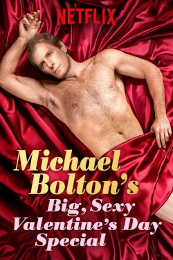 Watch Free Michael Bolton's Big, Sexy Valentine's Day Special HD Online on SFlix