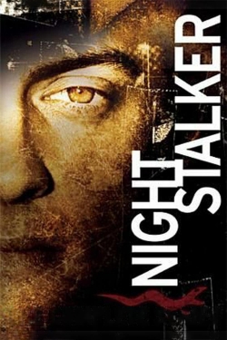 Watch Free Night Stalker HD Online on SFlix