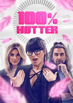 Watch Free 100% Hotter HD Online on SFlix