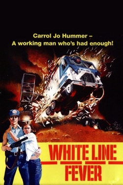 Watch Free White Line Fever HD Online on SFlix