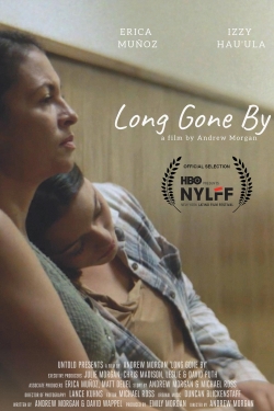 Watch Free Long Gone By HD Online on SFlix