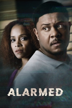 Watch Free Alarmed HD Online on SFlix