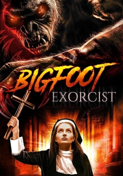 Watch Free Bigfoot Exorcist HD Online on SFlix