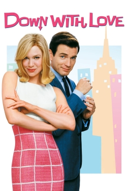 Watch Free Down with Love HD Online on SFlix