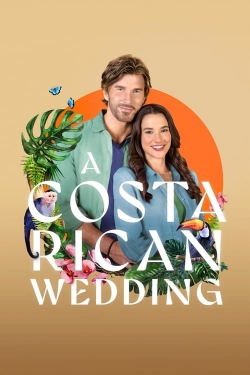 Watch Free A Costa Rican Wedding HD Online on SFlix