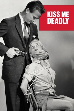 Watch Free Kiss Me Deadly HD Online on SFlix