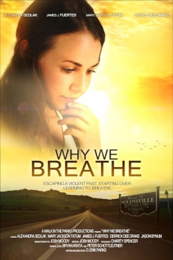 Watch Free Why We Breathe HD Online on SFlix