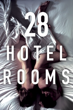 Watch Free 28 Hotel Rooms HD Online on SFlix