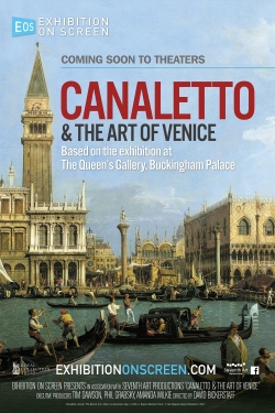 Watch Free Exhibition on Screen: Canaletto & the Art of Venice HD Online on SFlix