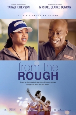 Watch Free From the Rough HD Online on SFlix