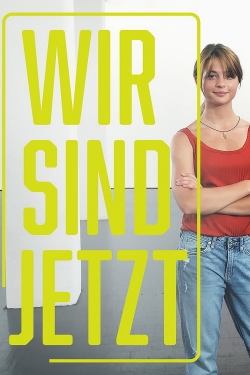 Watch Free Wir sind jetzt HD Online on SFlix