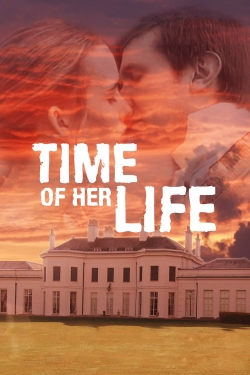 Watch Free Time of Her Life HD Online on SFlix