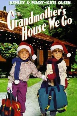 Watch Free To Grandmother's House We Go HD Online on SFlix