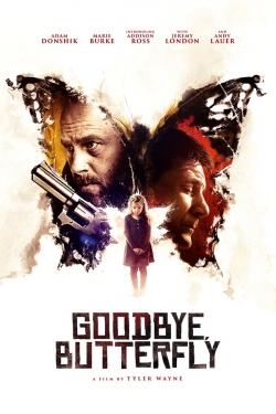 Watch Free Goodbye, Butterfly HD Online on SFlix