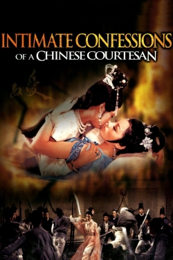 Watch Free Intimate Confessions of a Chinese Courtesan HD Online on SFlix