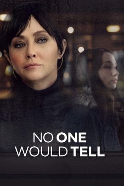 Watch Free No One Would Tell HD Online on SFlix